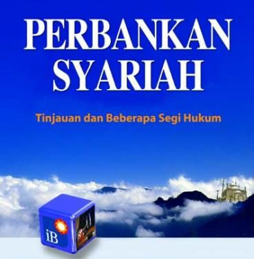 Mengenal Bank Syariah: Prinsip, Sejarah, dan Produk Unggulannya